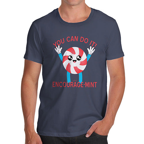 Funny Tee For Men Encourage-Mint Encouragement Men's T-Shirt Small Navy