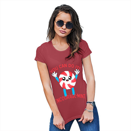 Womens Novelty T Shirt Christmas Encourage-Mint Encouragement Women's T-Shirt Small Red