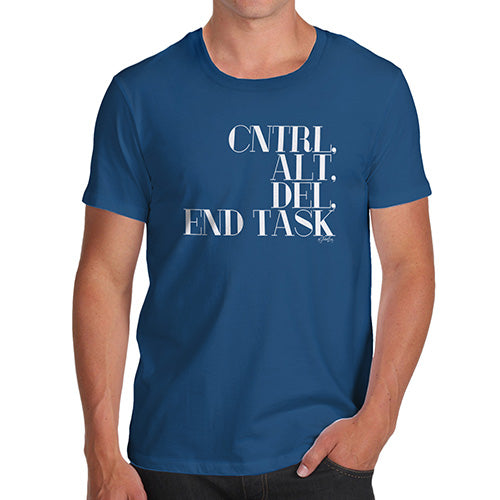 Mens Novelty T Shirt Christmas Control Alt Delete End Task Men's T-Shirt Large Royal Blue