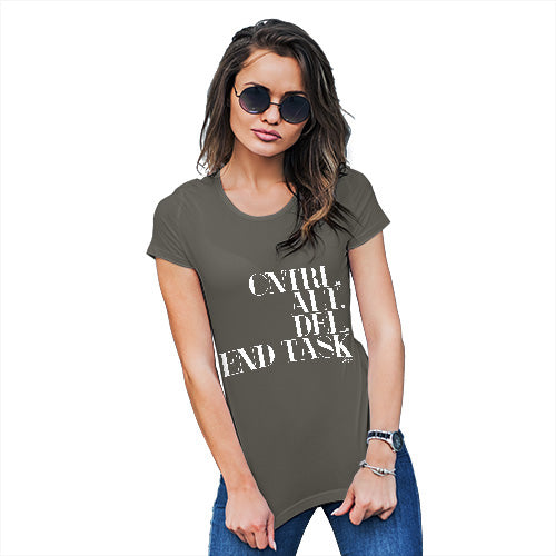 Womens Humor Novelty Graphic Funny T Shirt Control Alt Delete End Task Women's T-Shirt Small Khaki