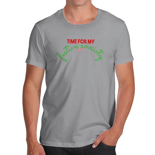 Funny Mens Tshirts Time For My Festive Anxiety Men's T-Shirt Small Light Grey