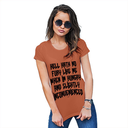 Womens Funny Sarcasm T Shirt Hungry And Slightly Inconvenienced Women's T-Shirt X-Large Orange