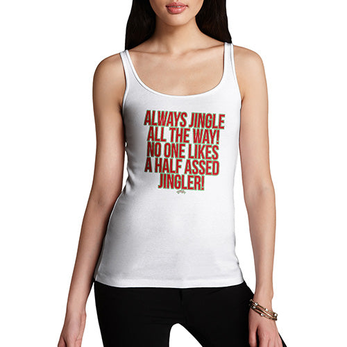 Women Funny Sarcasm Tank Top Always Jingle Women's Tank Top Small White