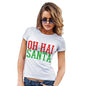 Funny Shirts For Women Oh Hai Santa Women's T-Shirt Medium White