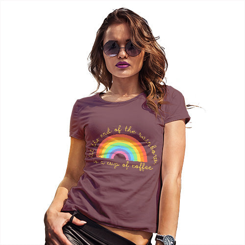 Funny Gifts For Women The End Of The Rainbow Women's T-Shirt Large Burgundy