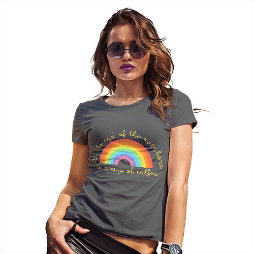 Funny Gifts For Women The End Of The Rainbow Women's T-Shirt Small Dark Grey
