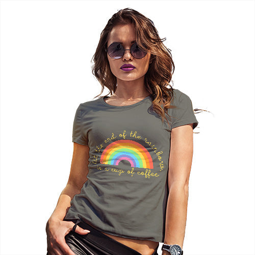 Funny Tshirts For Women The End Of The Rainbow Women's T-Shirt Large Khaki
