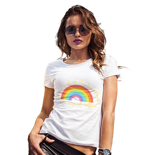 Funny T Shirts For Mom The End Of The Rainbow Women's T-Shirt Medium White
