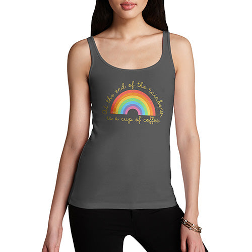 Funny Tank Tops For Women The End Of The Rainbow Women's Tank Top Small Dark Grey
