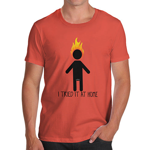 Funny T-Shirts For Men Sarcasm I Tried It At Home Men's T-Shirt Large Orange
