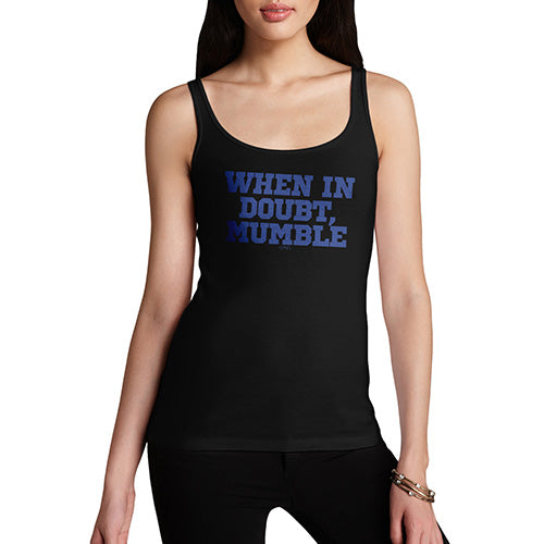 Funny Tank Top For Women When In Doubt Women's Tank Top Small Black