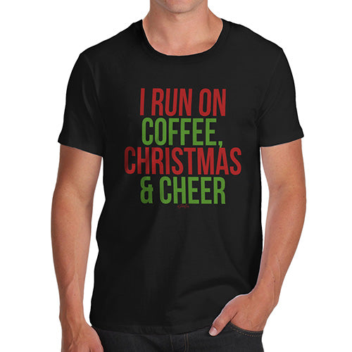 Funny Mens T Shirts I Run On Coffee Christmas and Cheer Men's T-Shirt Small Black