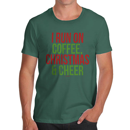 Novelty Tshirts Men I Run On Coffee Christmas and Cheer Men's T-Shirt Small Bottle Green