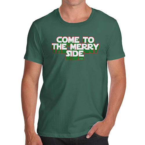 Mens Humor Novelty Graphic Sarcasm Funny T Shirt Come To The Merry Side Men's T-Shirt Medium Bottle Green