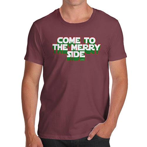 Funny Mens Tshirts Come To The Merry Side Men's T-Shirt Medium Burgundy