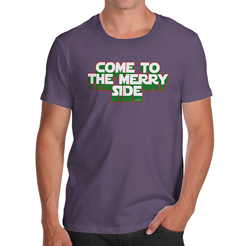 Funny T-Shirts For Guys Come To The Merry Side Men's T-Shirt X-Large Plum