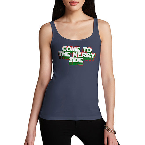 Funny Tank Top For Mum Come To The Merry Side Women's Tank Top Medium Navy