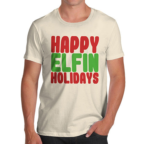Funny Tee For Men Happy Elfin Holidays Men's T-Shirt Large Natural