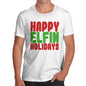 Mens T-Shirt Funny Geek Nerd Hilarious Joke Happy Elfin Holidays Men's T-Shirt Large White