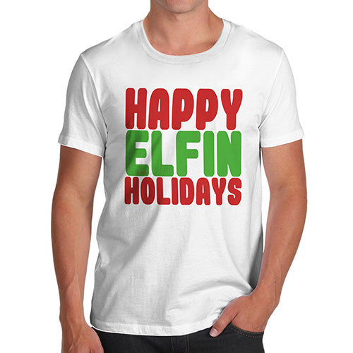 Mens T-Shirt Funny Geek Nerd Hilarious Joke Happy Elfin Holidays Men's T-Shirt Large White