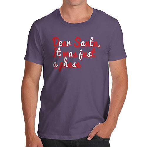 Funny Tshirts For Men Santa It Was Just A Phase Men's T-Shirt Medium Plum