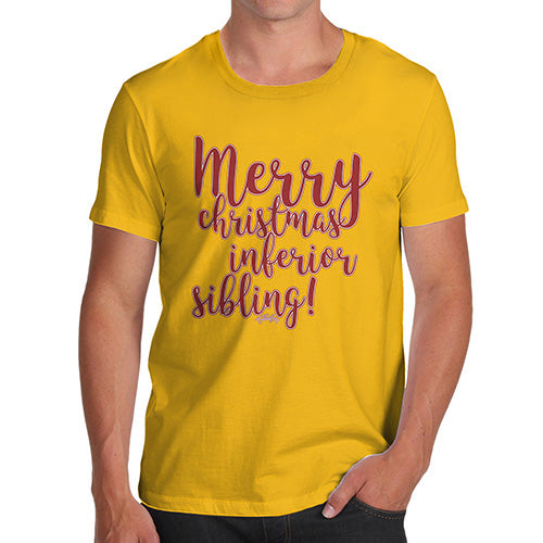 Mens T-Shirt Funny Geek Nerd Hilarious Joke Merry Christmas Inferior Sibling Men's T-Shirt Small Yellow