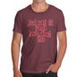 Funny Gifts For Men Just Wait Until Santa Hears About This Men's T-Shirt Large Burgundy