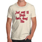 Funny Tee For Men Just Wait Until Santa Hears About This Men's T-Shirt Large Natural