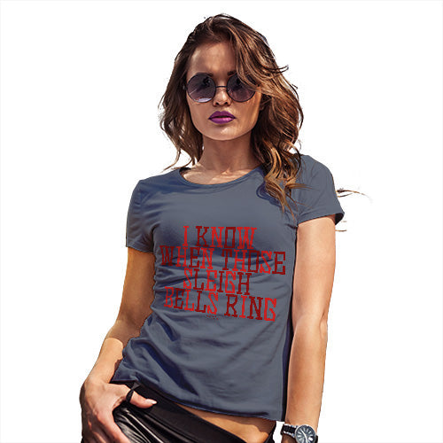 Funny Tshirts For Women I Know When Those Sleigh Bells Ring Women's T-Shirt X-Large Navy