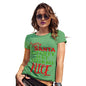 Funny Tshirts For Women Naughty Feels So Nice Women's T-Shirt Small Green