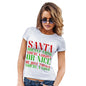 Funny Tee Shirts For Women Santa Thinks You're A C#nt Women's T-Shirt Medium White