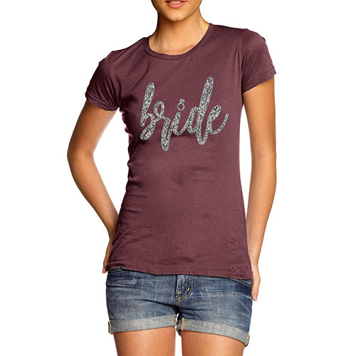 Womens Humor Novelty Graphic Funny T Shirt Bride Silver Women's T-Shirt Small Burgundy