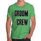 Funny Mens T Shirts Groom Crew Men's T-Shirt Small Green