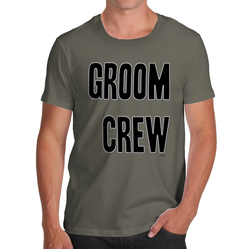 Funny Gifts For Men Groom Crew Men's T-Shirt Large Khaki