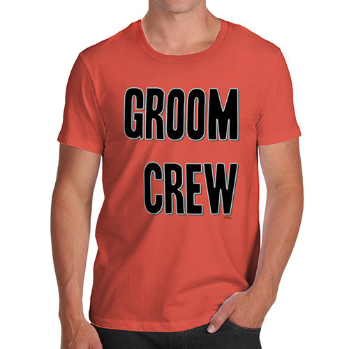 Novelty T Shirts For Dad Groom Crew Men's T-Shirt Small Orange