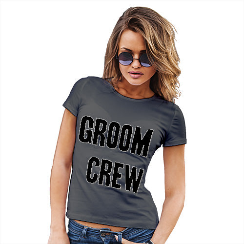 Funny Gifts For Women Groom Crew Women's T-Shirt Small Dark Grey