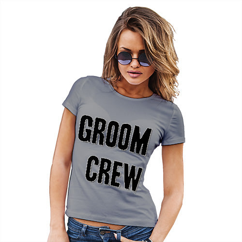 Funny Tshirts For Women Groom Crew Women's T-Shirt Large Light Grey