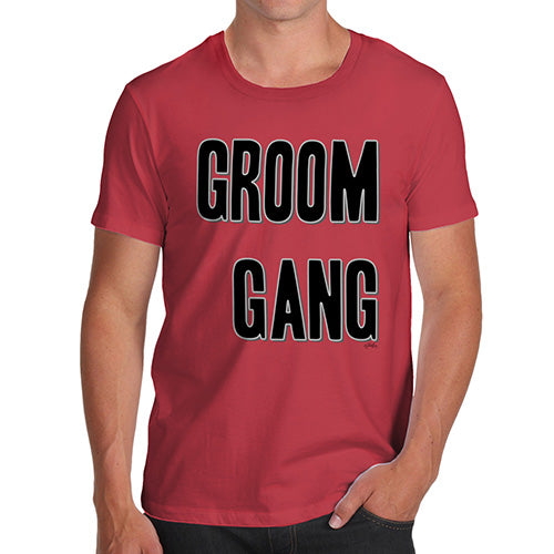 Novelty Tshirts Men Funny Groom Gang Men's T-Shirt Medium Red