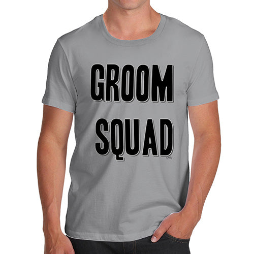 Novelty T Shirts For Dad Groom Squad Men's T-Shirt X-Large Light Grey