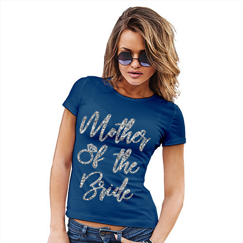 Womens Funny T Shirts Mother Of The Bride Women's T-Shirt Small Royal Blue
