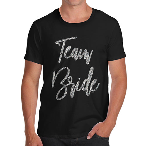 Mens Funny Sarcasm T Shirt Team Bride Silver Men's T-Shirt Medium Black