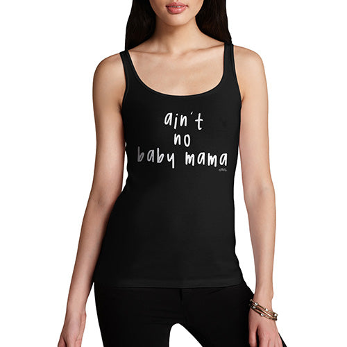 Womens Novelty Tank Top Ain't No Baby Mama Women's Tank Top Small Black