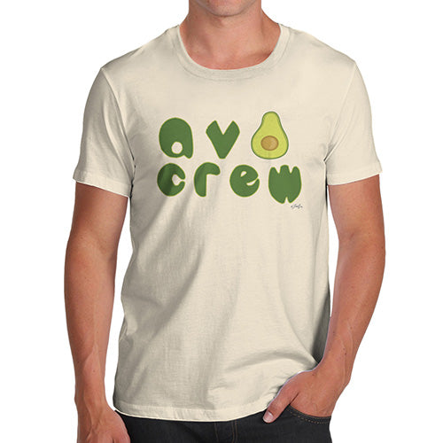 Funny T Shirts For Dad Avo Crew Men's T-Shirt Large Natural