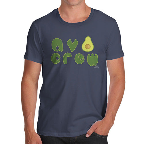 Mens Funny Sarcasm T Shirt Avo Crew Men's T-Shirt X-Large Navy