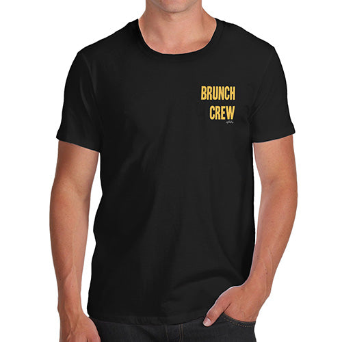 Funny T-Shirts For Guys Brunch Crew Small Print Men's T-Shirt Small Black