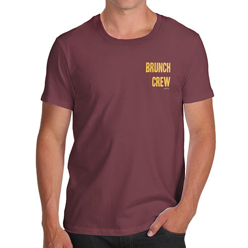 Funny Tee Shirts For Men Brunch Crew Small Print Men's T-Shirt Medium Burgundy