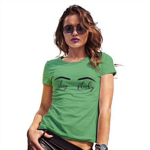 Funny Shirts For Women Stay Fleeky Women's T-Shirt Large Green