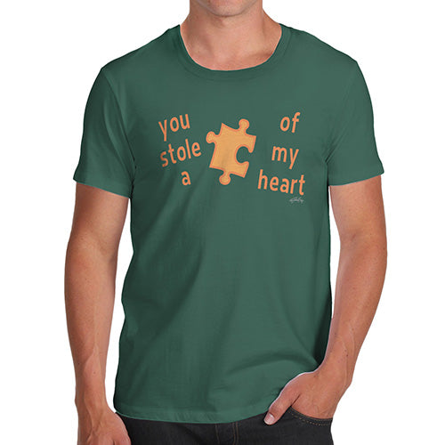 Funny T Shirts For Men You Stole A Piece Of My Heart Men's T-Shirt Medium Bottle Green