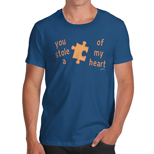 Funny T-Shirts For Guys You Stole A Piece Of My Heart Men's T-Shirt Large Royal Blue