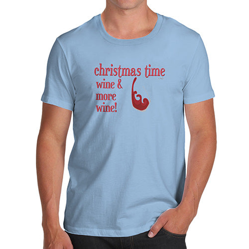 Funny Tee For Men Christmas Time and Wine Men's T-Shirt X-Large Sky Blue